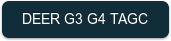 DEER G3 G4 TAGC